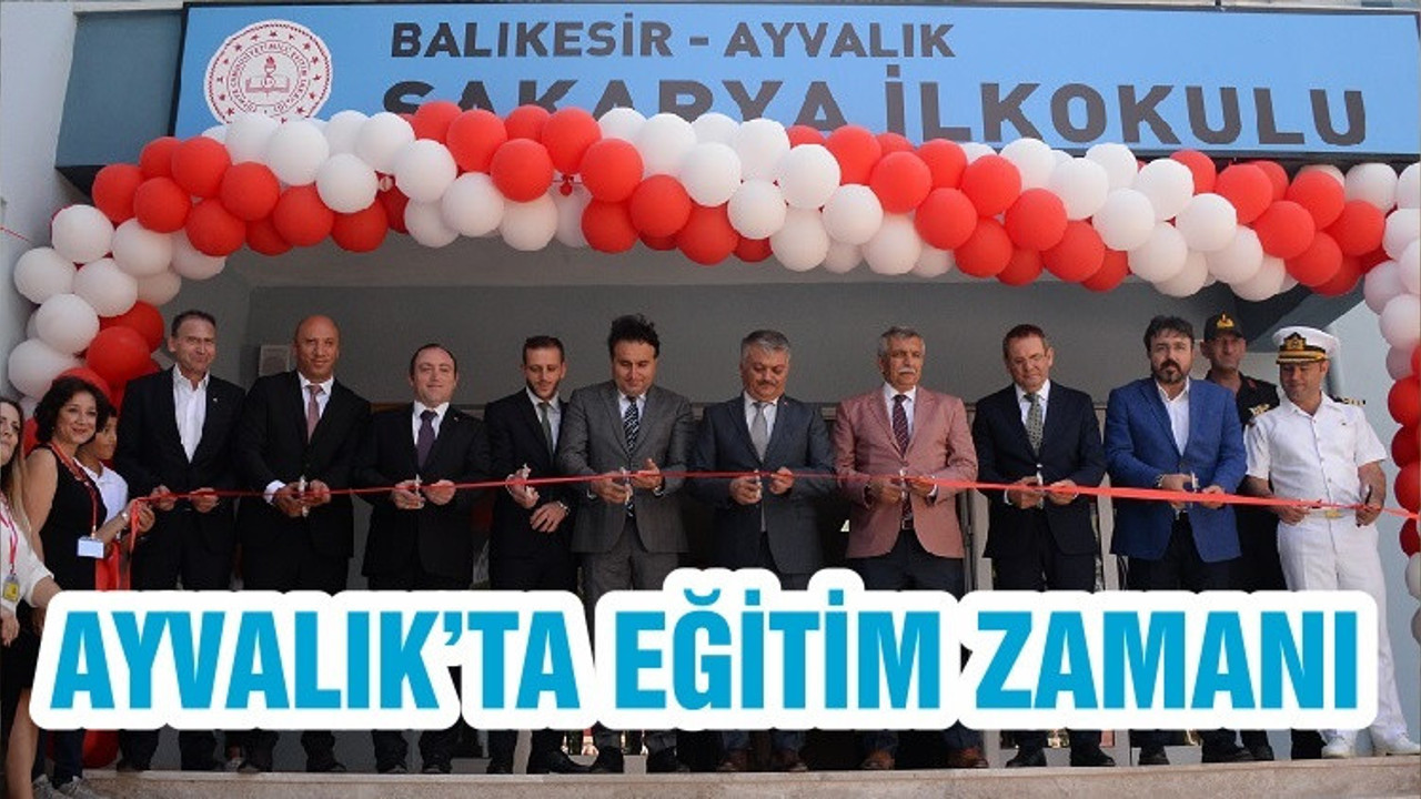 AYVALIK’TA EĞİTİM ZAMANI