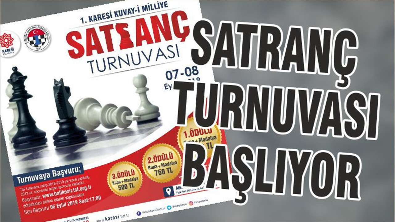 1. KARESİ KUVA-Yİ MİLLİYE SATRANÇ TURNUVASI BAŞLIYOR