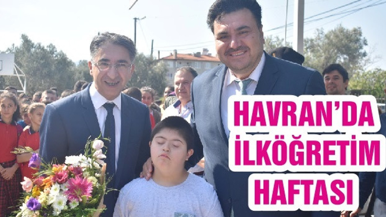 HAVRAN’DA İLKÖĞRETİM HAFTASI