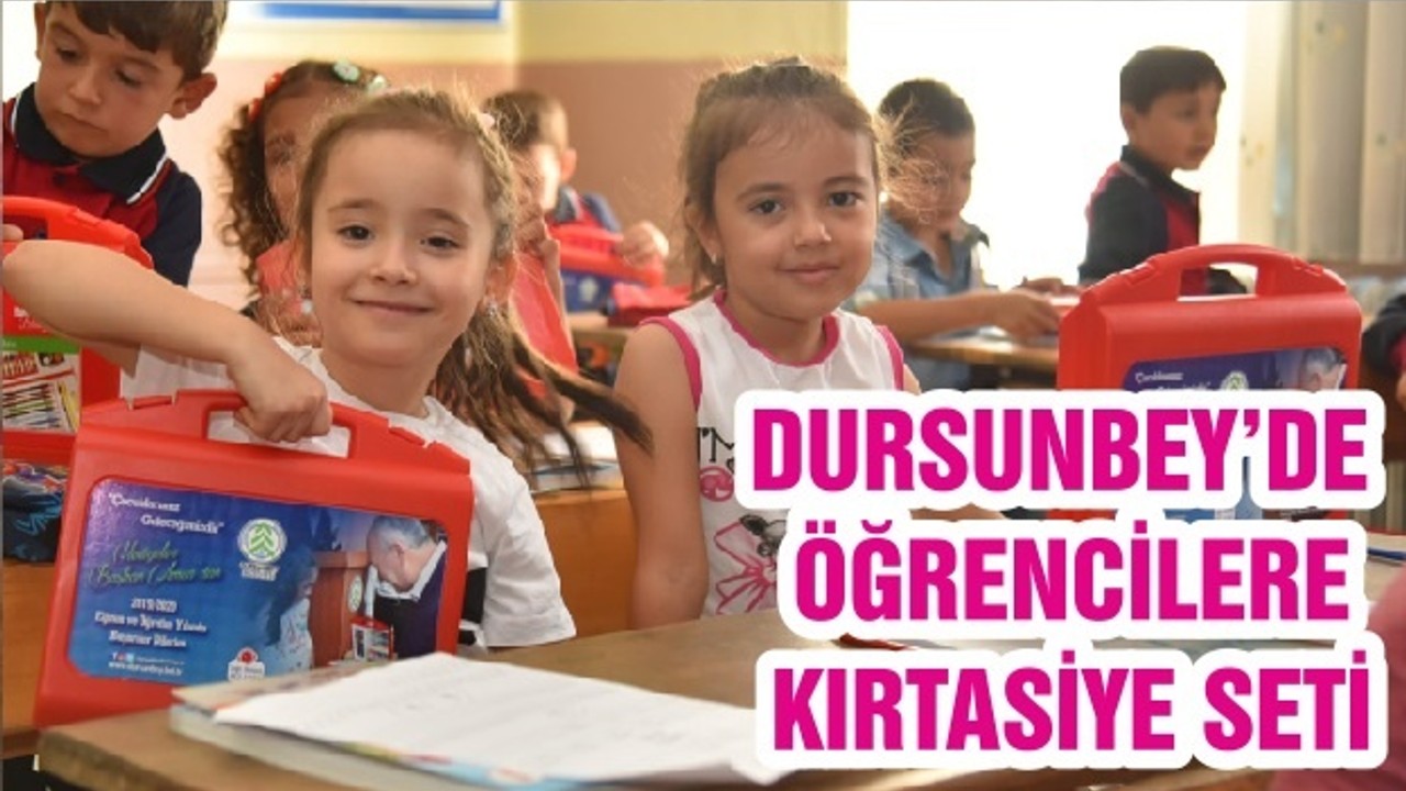 DURSUNBEY’DE ÖĞRENCİLERE KIRTASİYE SETİ
