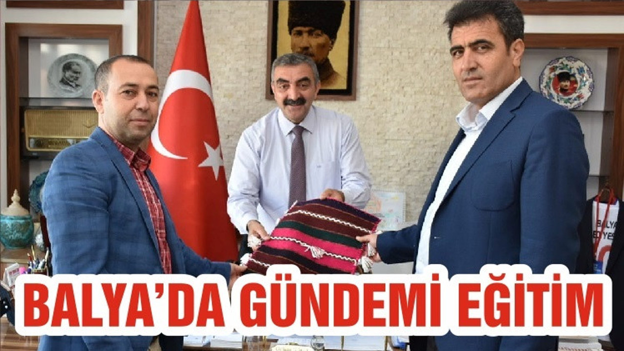 BALYA’DA GÜNDEMİ EĞİTİM