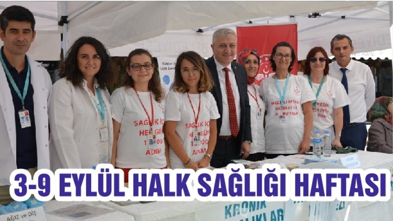 3-9 EYLÜL HALK SAĞLIĞI HAFTASI