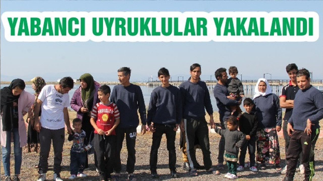 YABANCI UYRUKLULAR YAKALANDI