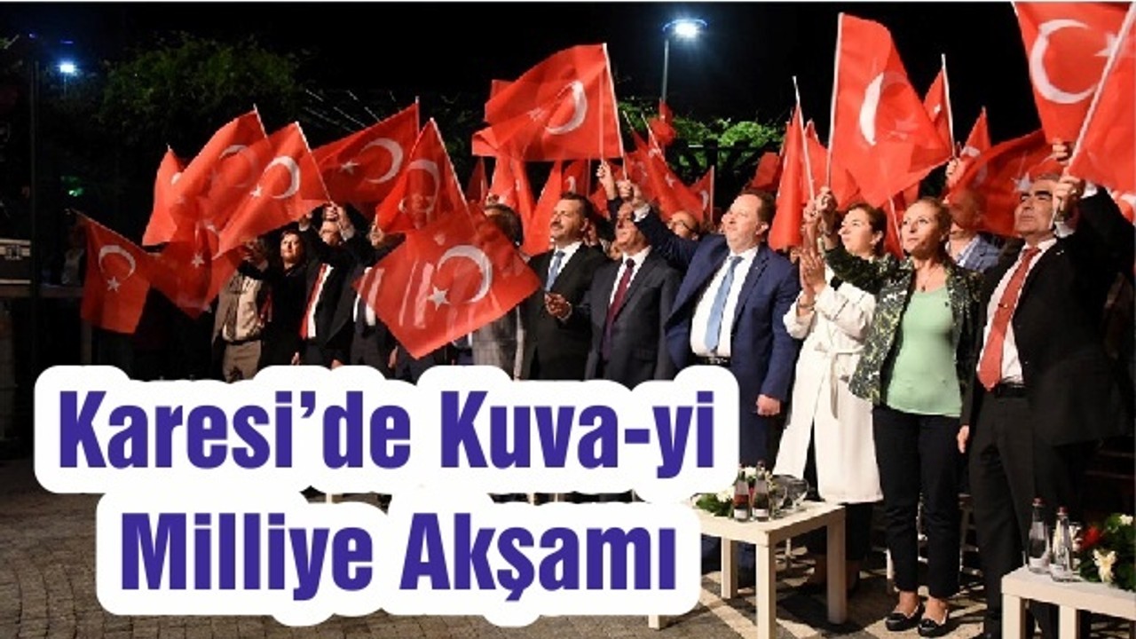 Karesi’de Kuva-yi Milliye Akşamı