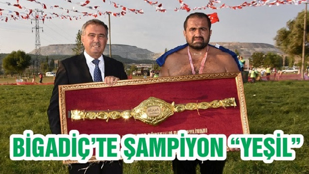 BİGADİÇ’TE ŞAMPİYON “YEŞİL”