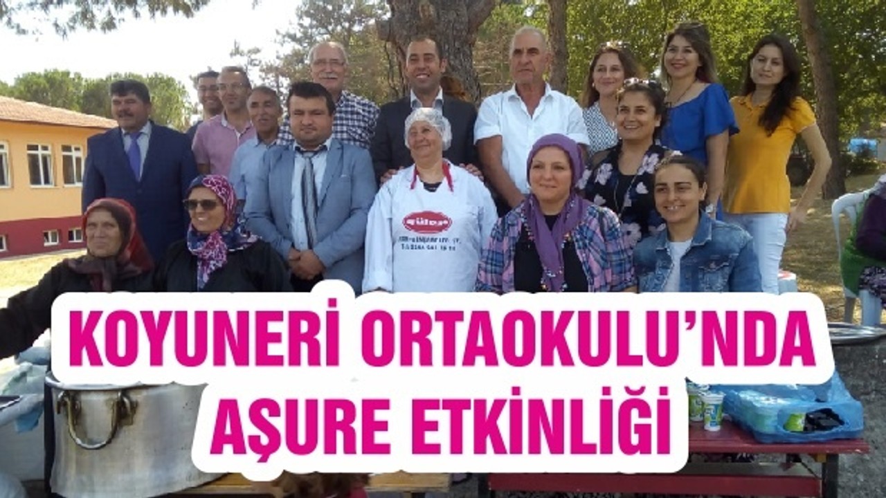 KOYUNERİ ORTAOKULU’NDA AŞURE ETKİNLİĞİ