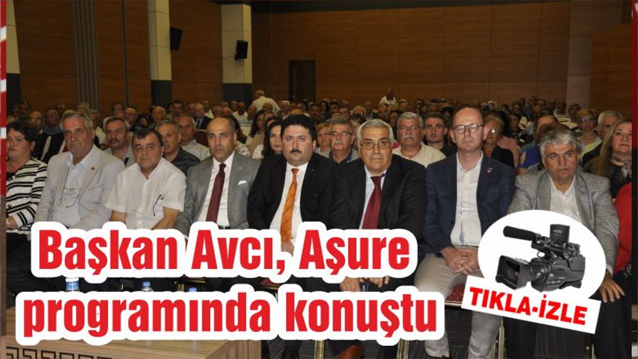 Başkan Avcı, Aşure programında konuştu