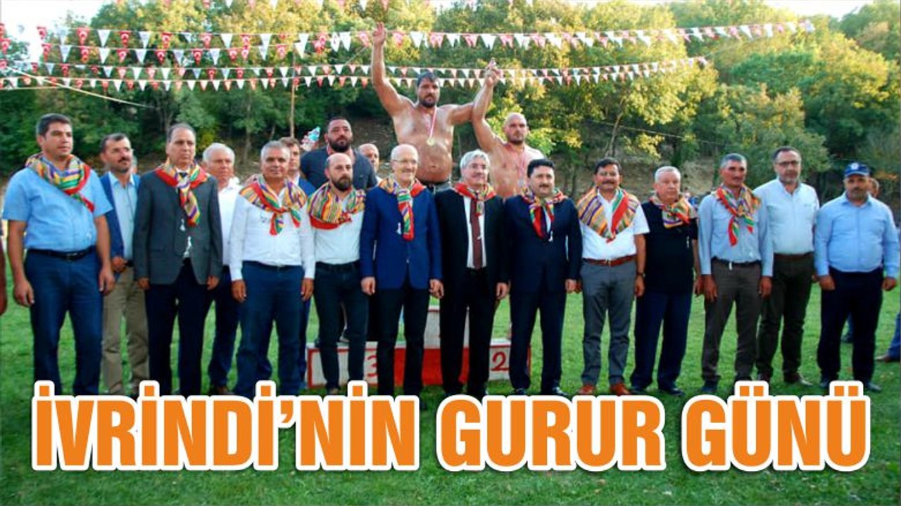 İVRİNDİ’NİN GURUR GÜNÜ