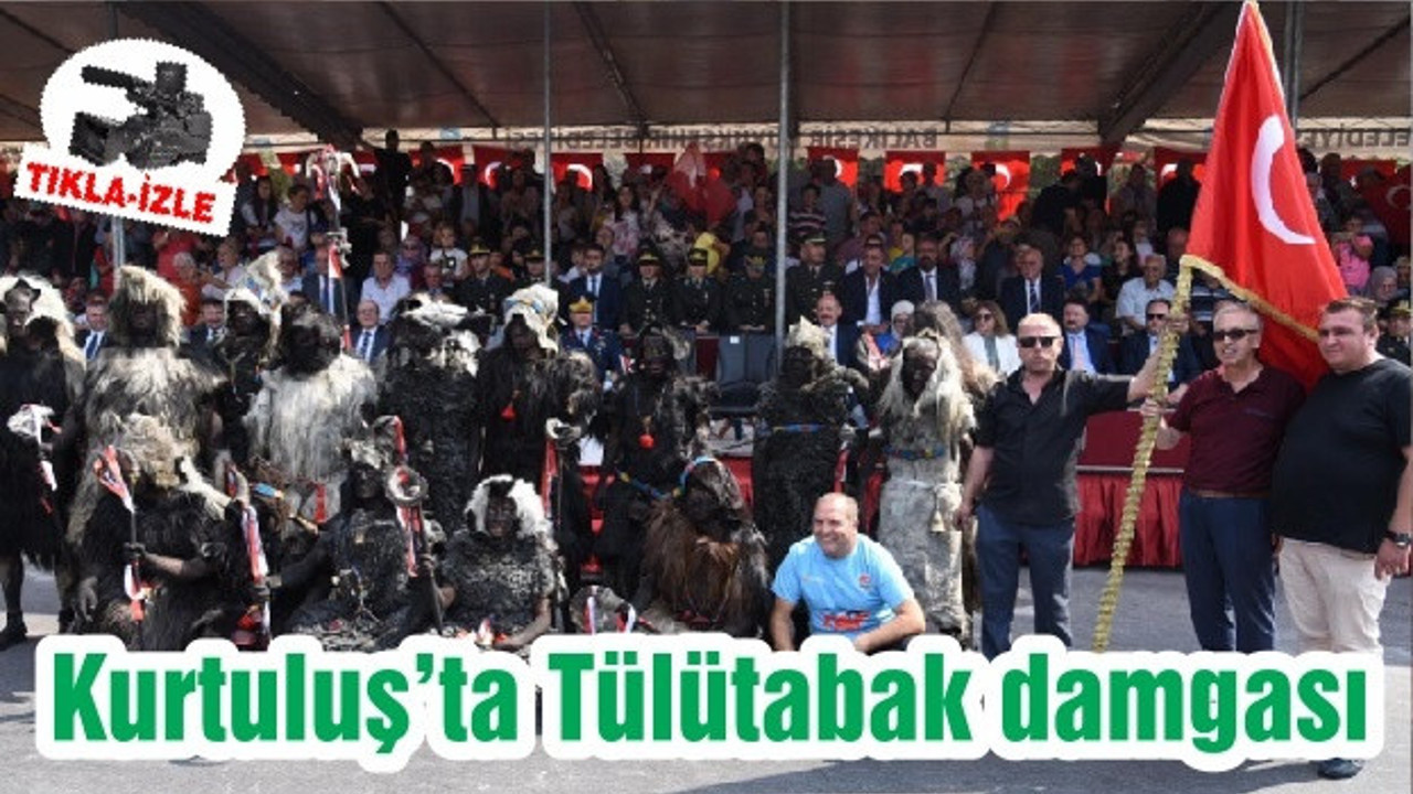 Kurtuluş coşkusuna Tülütabaklar damga vurdu