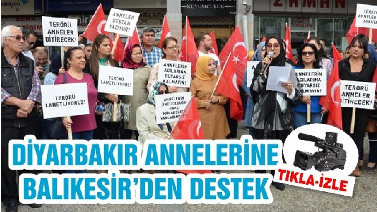 DİYARBAKIR ANNELERİNE BALIKESİR’DEN DESTEK