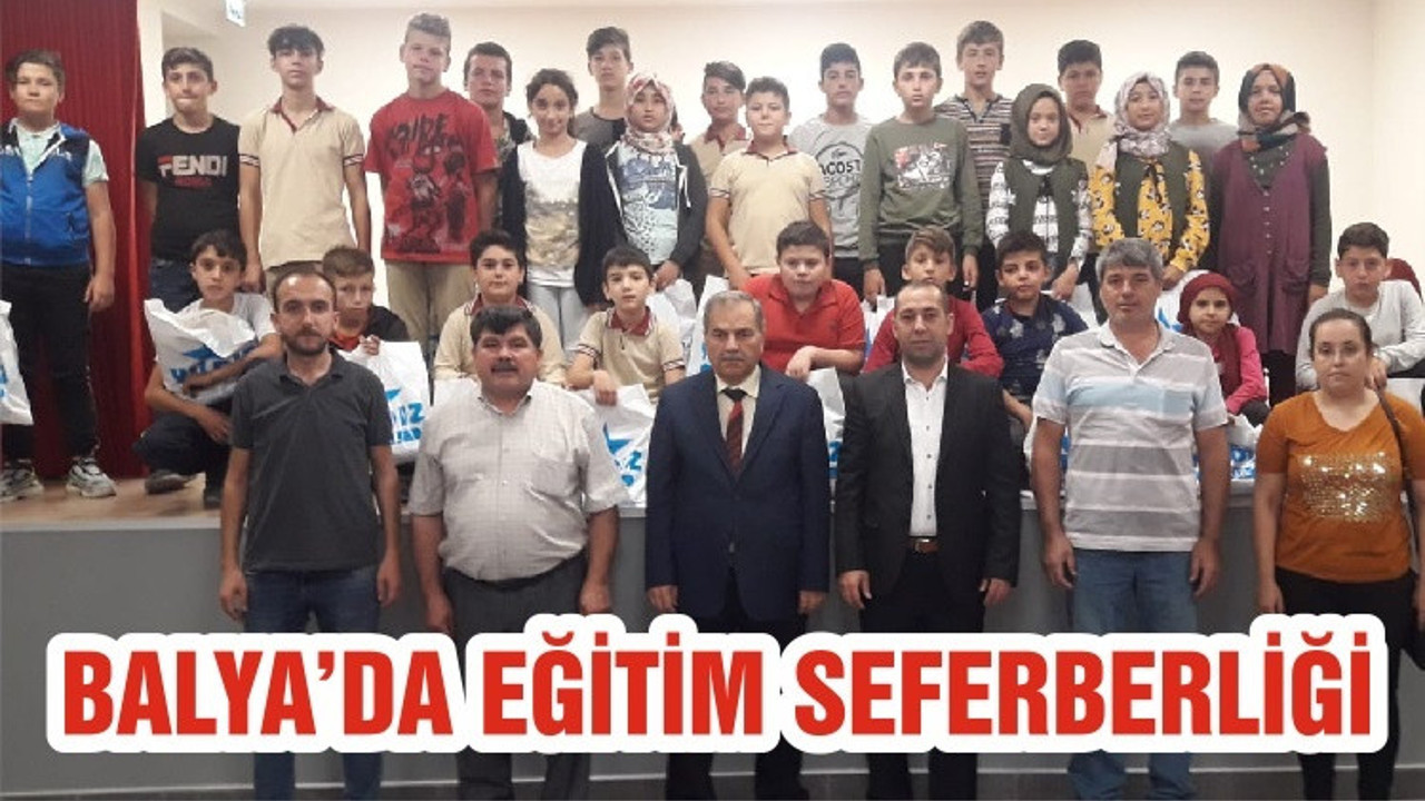 BALYA’DA EĞİTİM SEFERBERLİĞİ