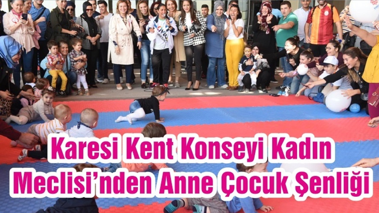 Karesi Kent Konseyi Kadın Meclisi’nden Anne Çocuk Şenliği