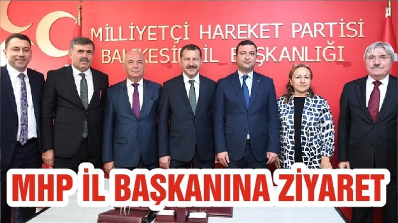 MHP İL BAŞKANINA ZİYARET