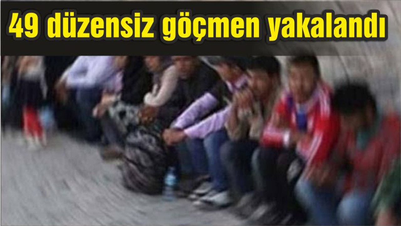 Balıkesir'de 49 düzensiz göçmen yakalandı