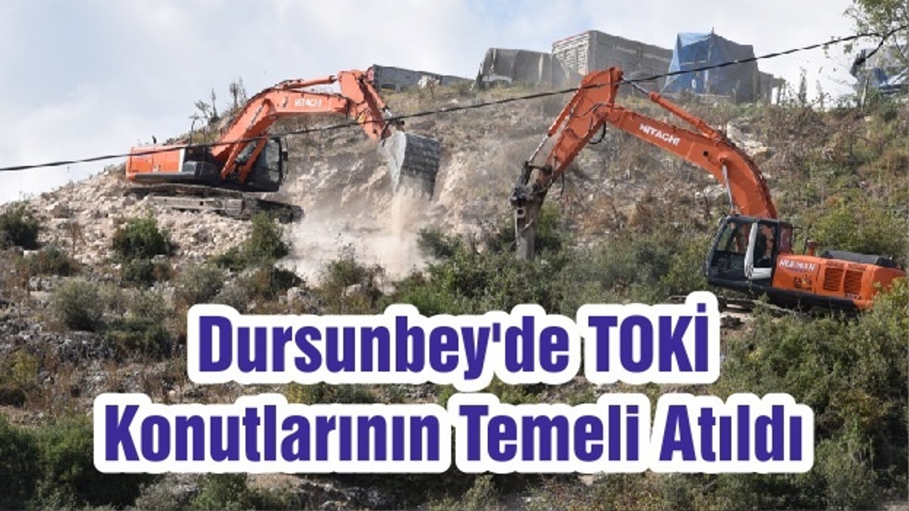Dursunbey'de TOKİ Konutlarının Temeli Atıldı