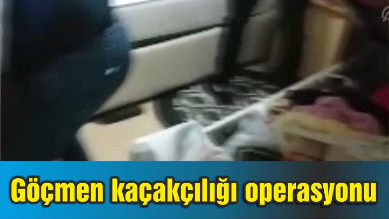 Göçmen kaçakçılığı operasyonu