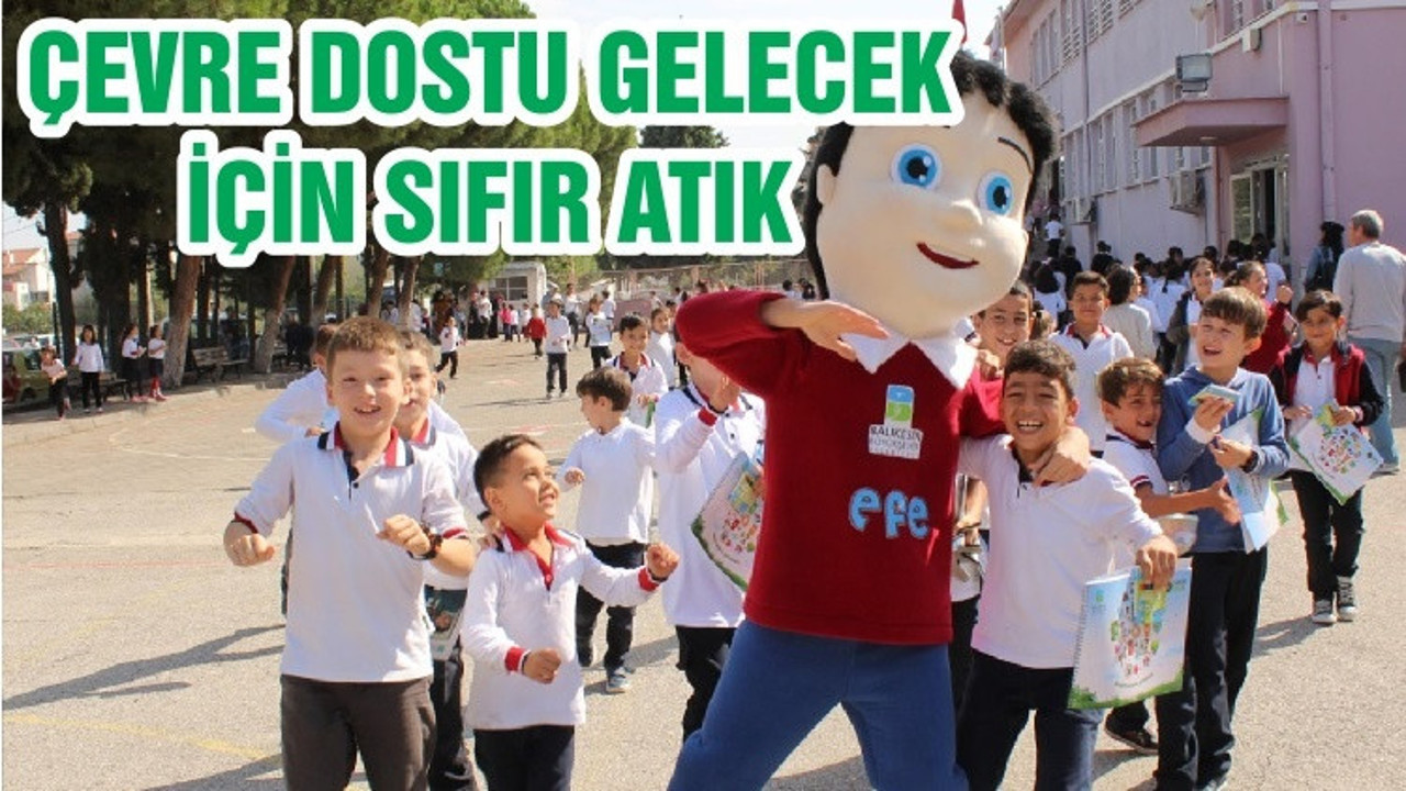 ÇEVRE DOSTU GELECEK İÇİN SIFIR ATIK