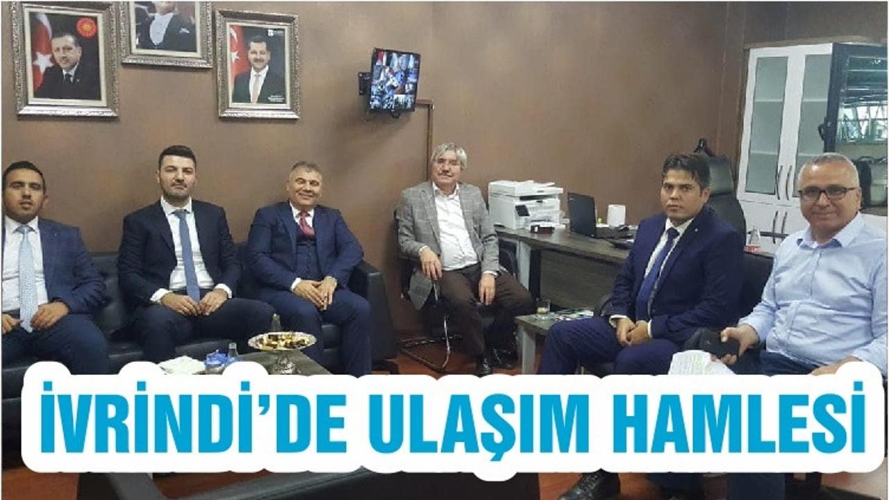 İVRİNDİ’DE ULAŞIM HAMLESİ