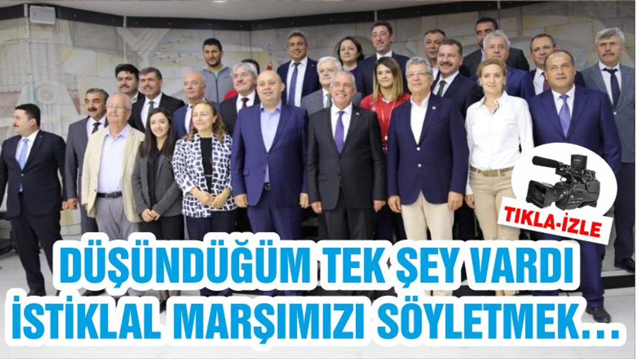 DÜŞÜNDÜĞÜM TEK ŞEY VARDI İSTİKLAL MARŞIMIZI SÖYLETMEK…