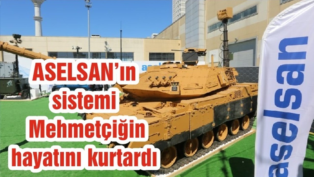 ASELSAN’ın sistemi Mehmetçiğin hayatını kurtardı