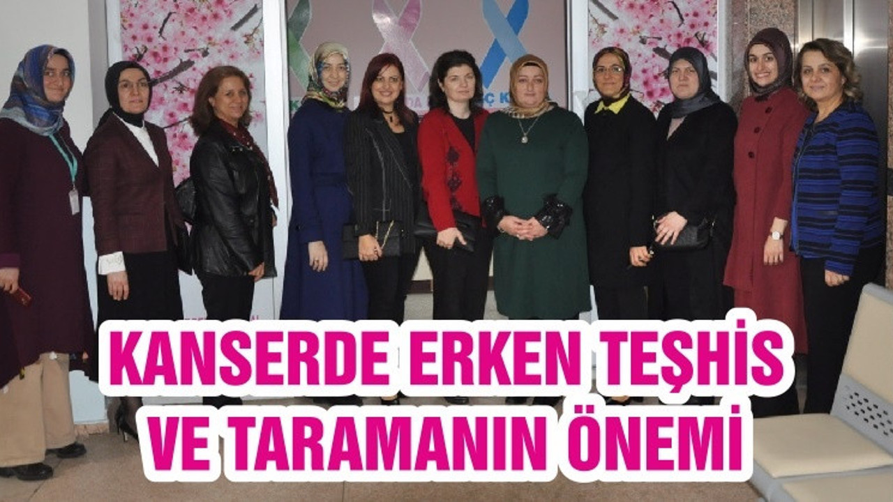 KANSERDE ERKEN TEŞHİS VE TARAMANIN ÖNEMİ