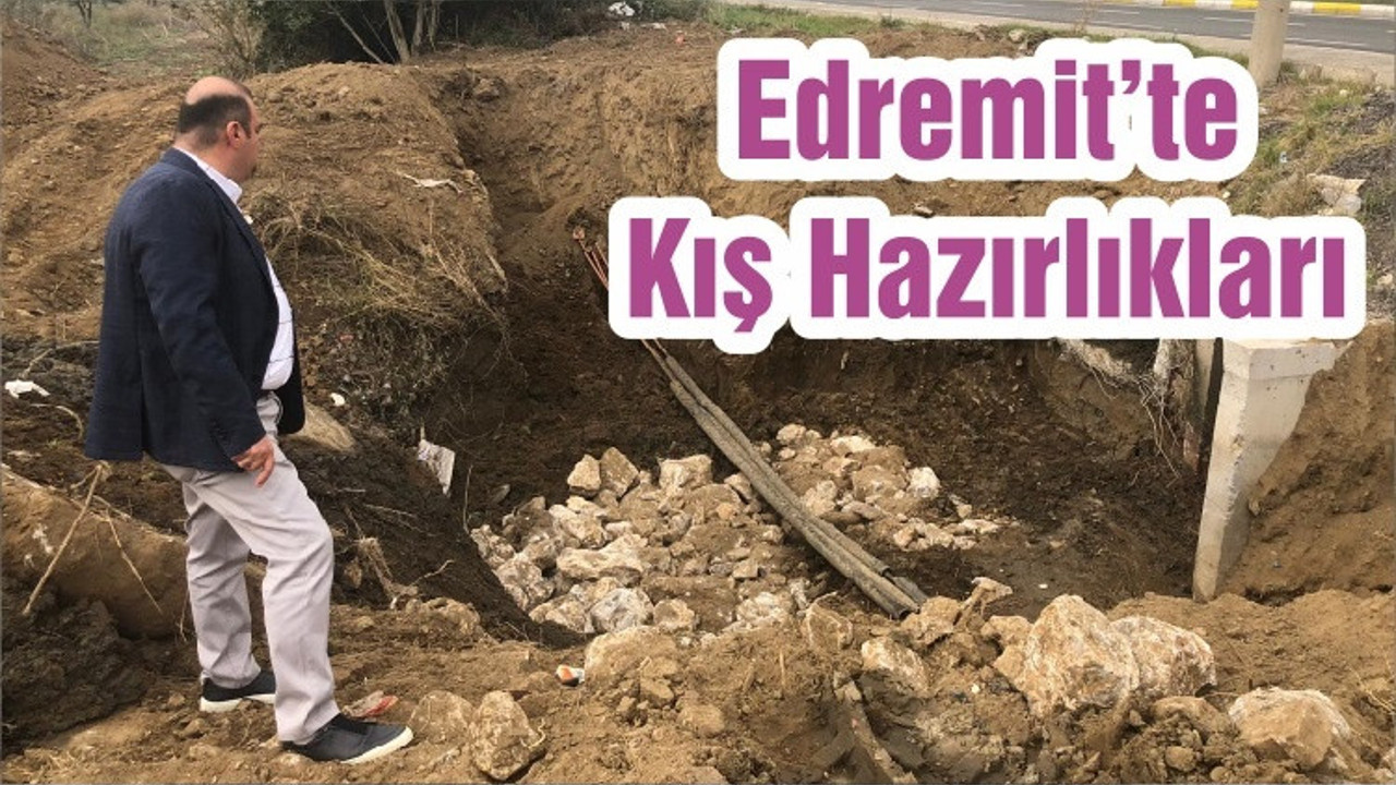 Edremit’te Kış Hazırlıkları