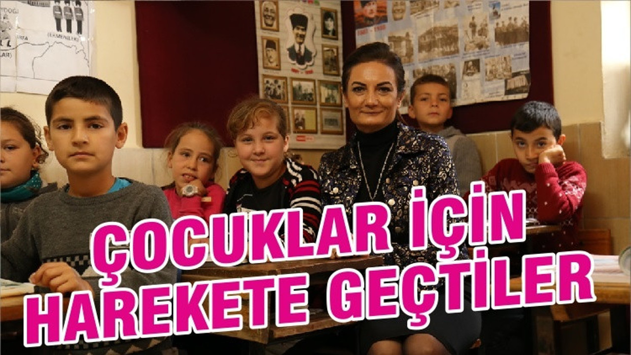 ÇOCUKLAR İÇİN HAREKETE GEÇTİLER