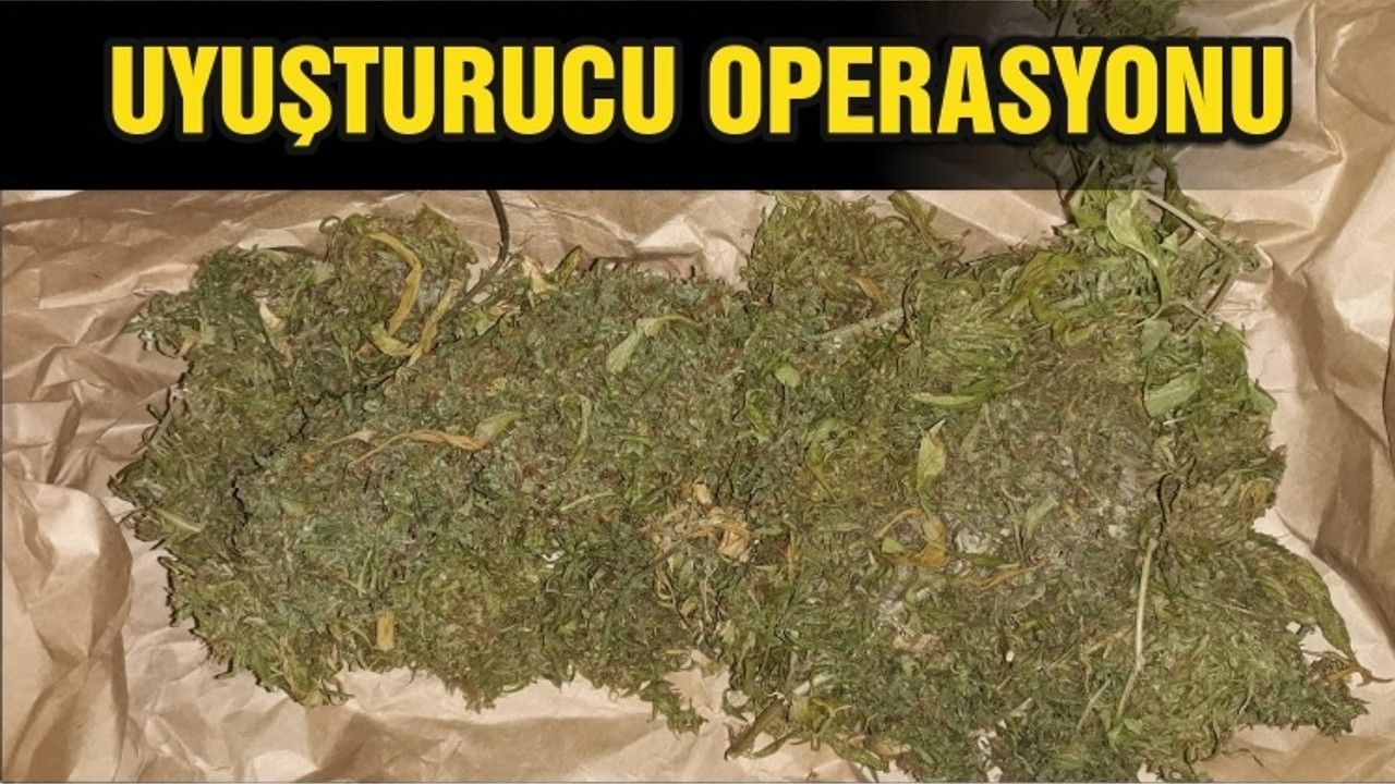 UYUŞTURUCU OPERASYONU