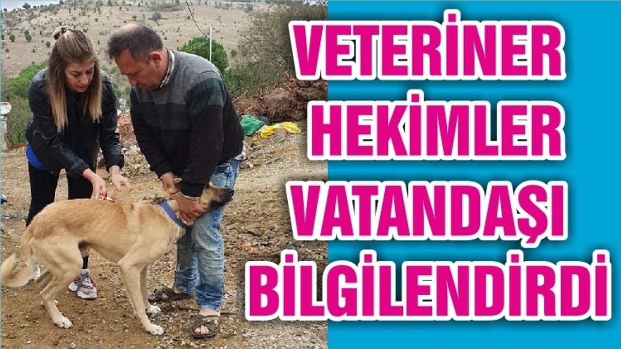 VETERİNER HEKİMLER VATANDAŞI BİLGİLENDİRDİ