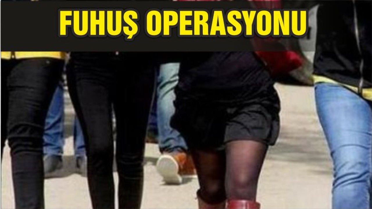 FUHUŞ OPERASYONU