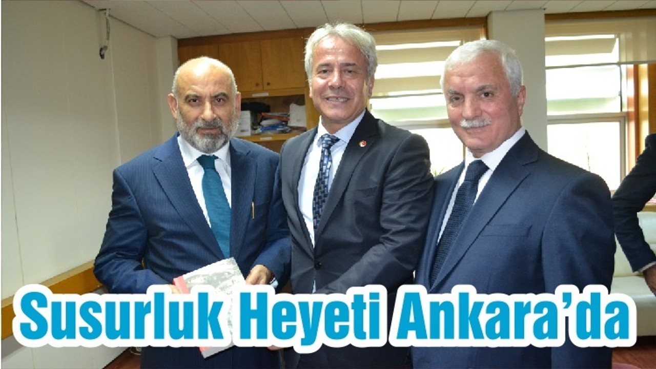 Susurluk Heyeti Ankara’da
