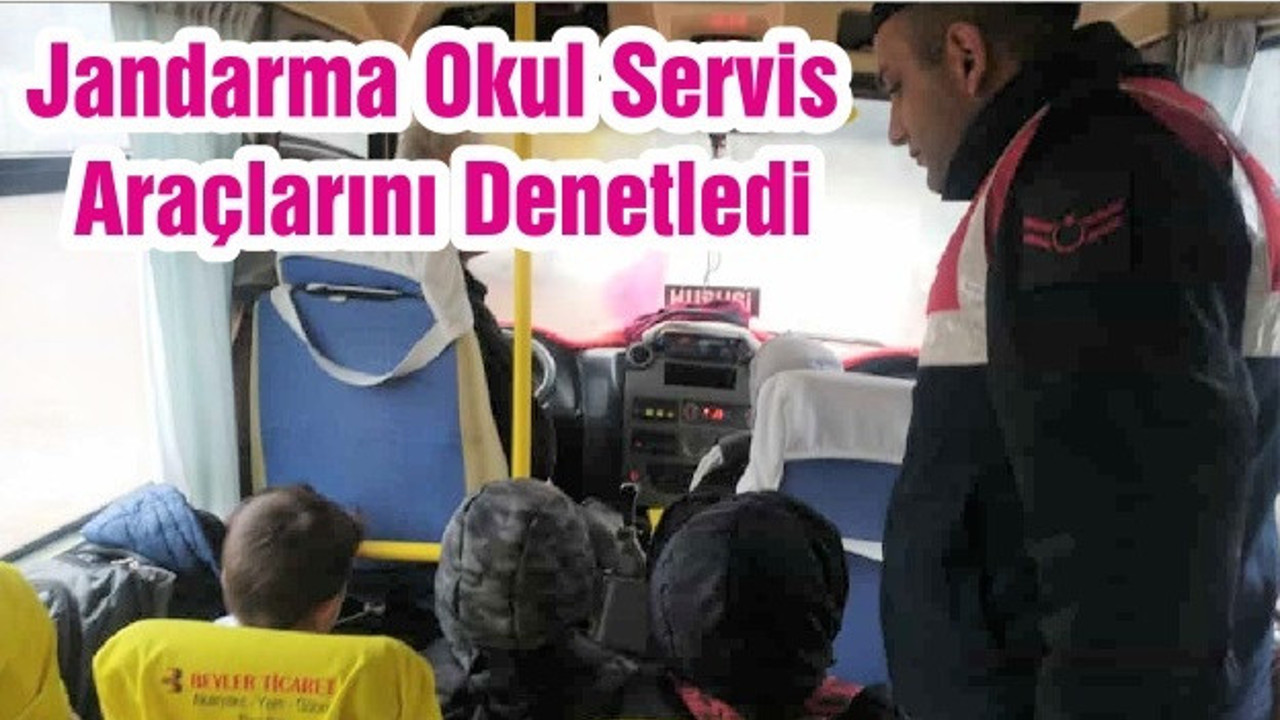 Jandarma Okul Servis Araçlarını Denetledi