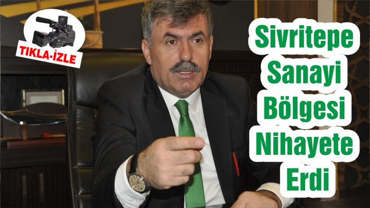 Sivritepe Sanayi Bölgesi Nihayete Erdi