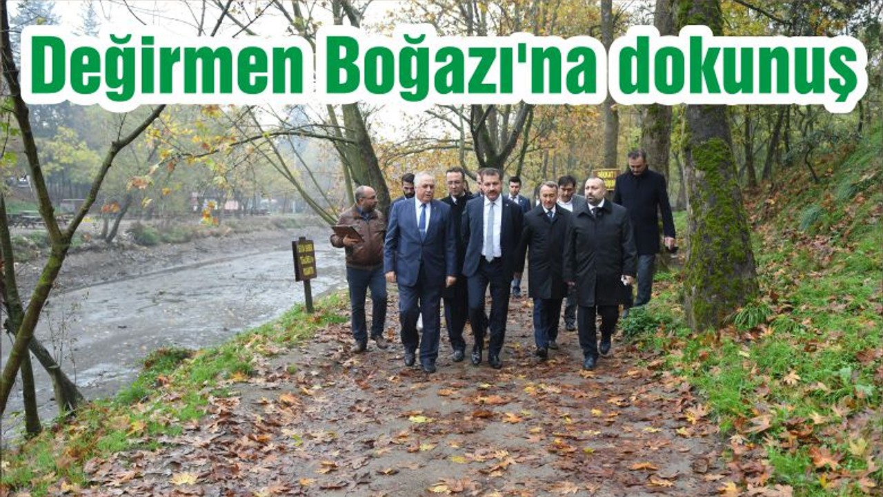 Değirmen Boğazı'na dokunuş