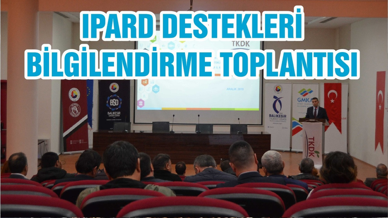 IPARD DESTEKLERİ BİLGİLENDİRME TOPLANTISI