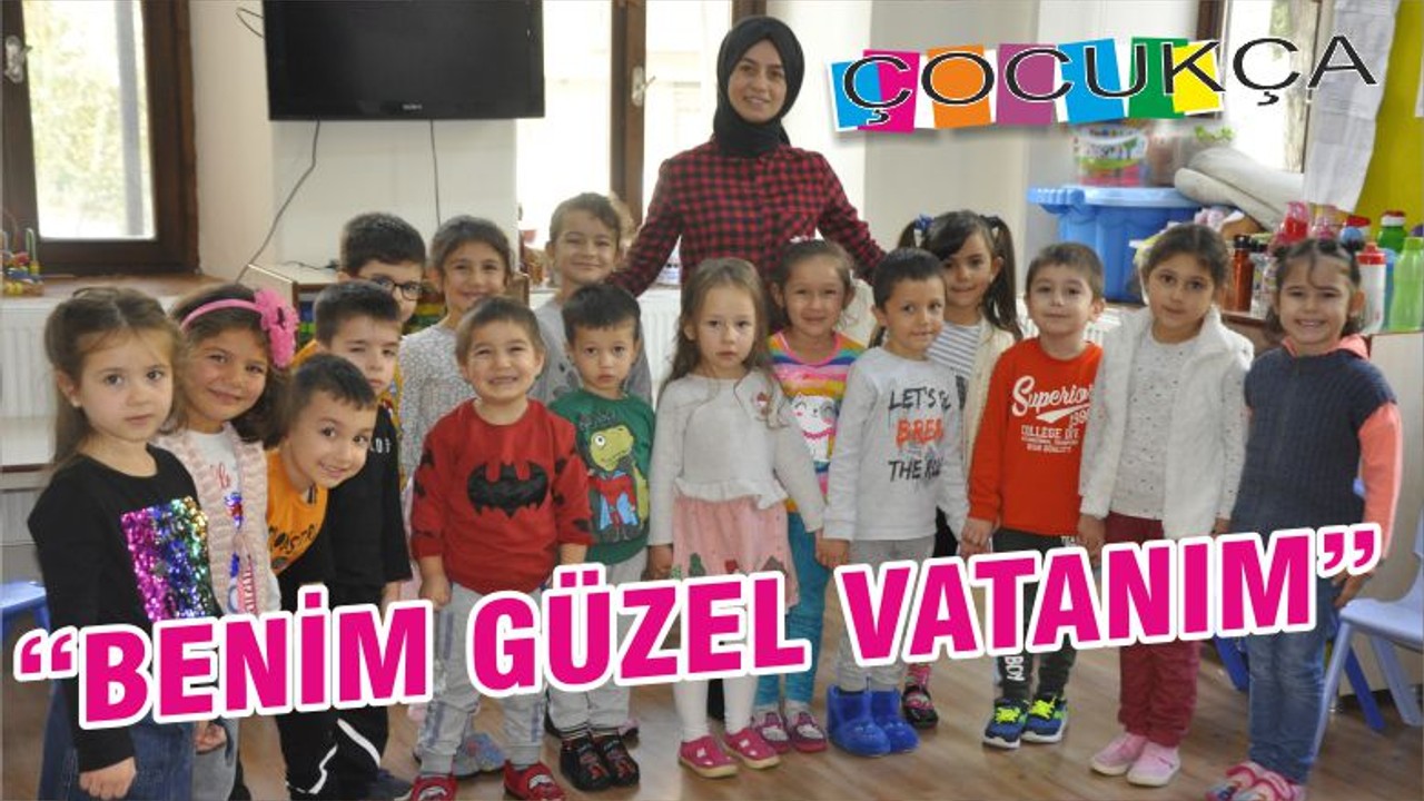 “BENİM GÜZEL VATANIM”