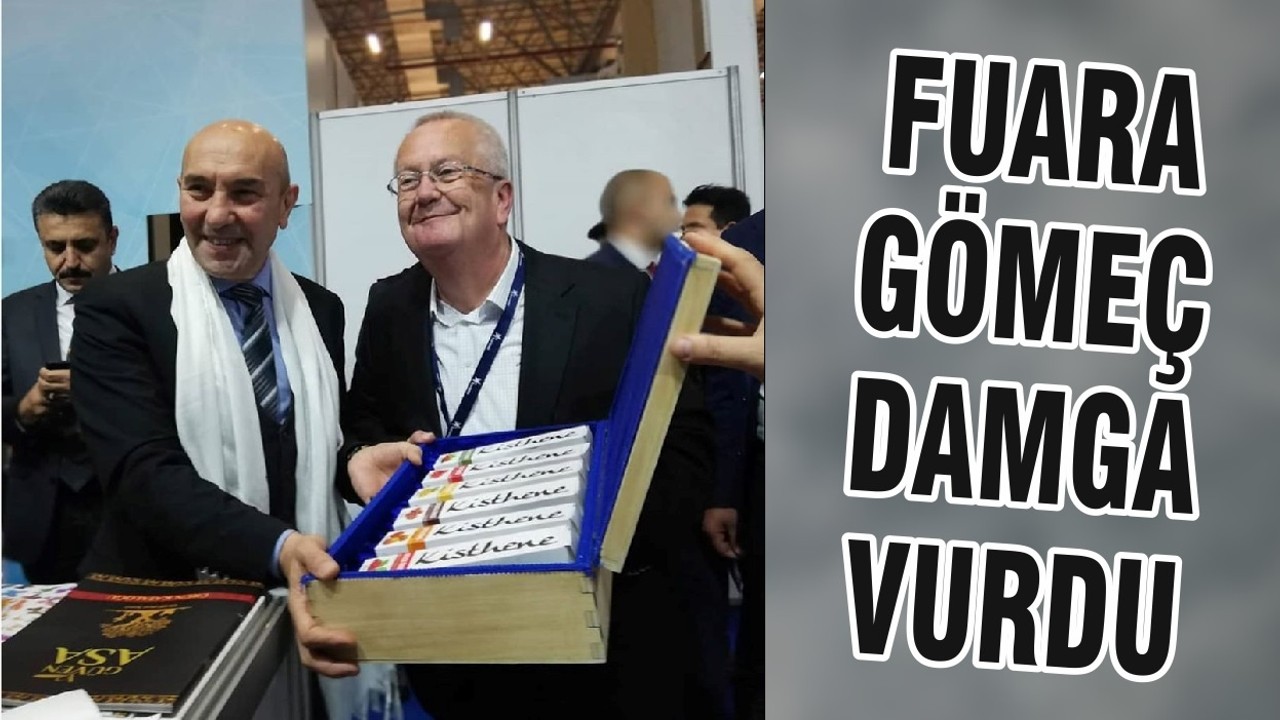 FUARA GÖMEÇ DAMGA VURDU