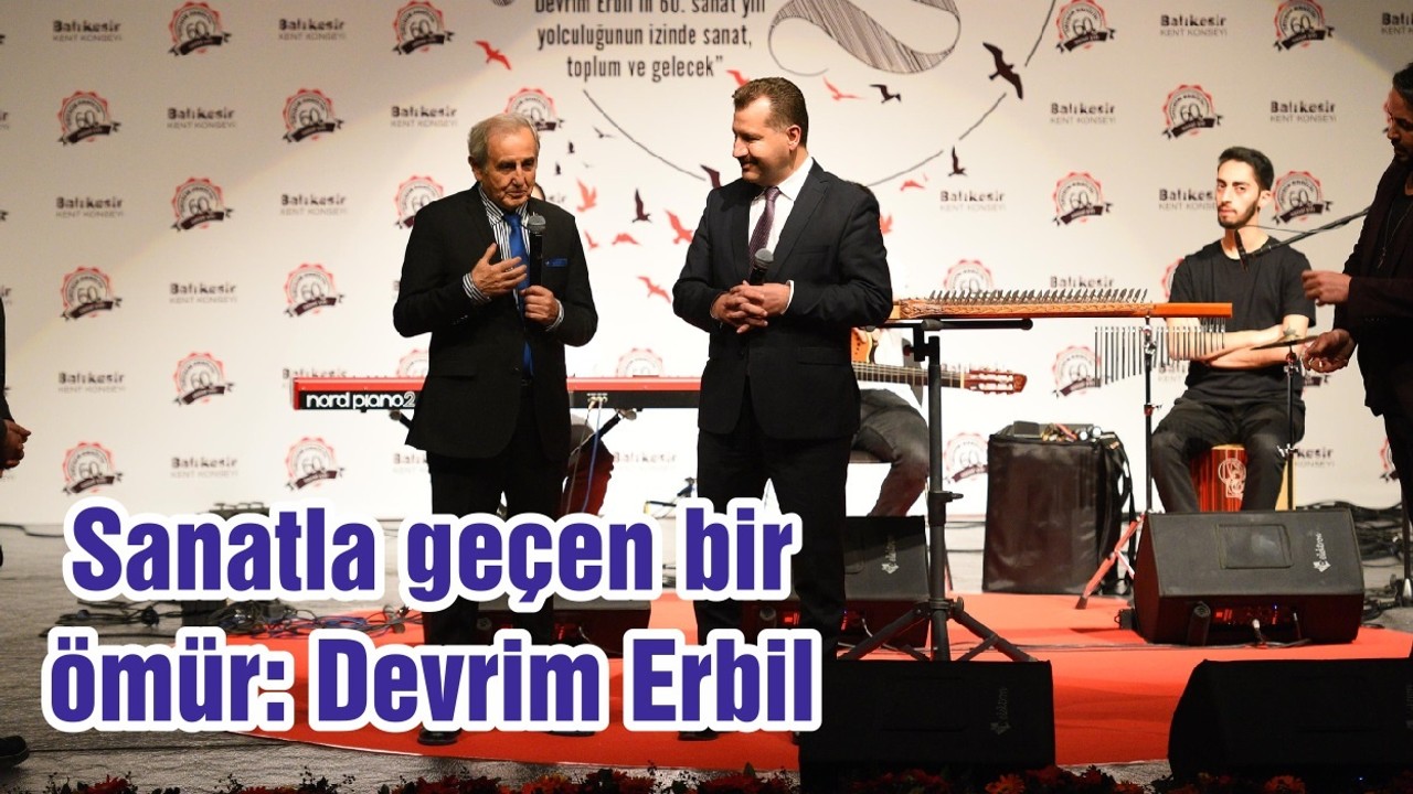 Sanatla geçen bir ömür: Devrim Erbil