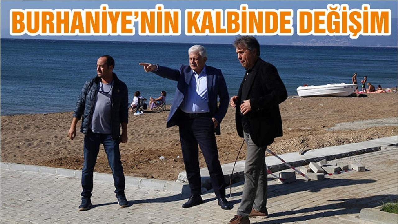 BURHANİYE’NİN KALBİNDE DEĞİŞİM