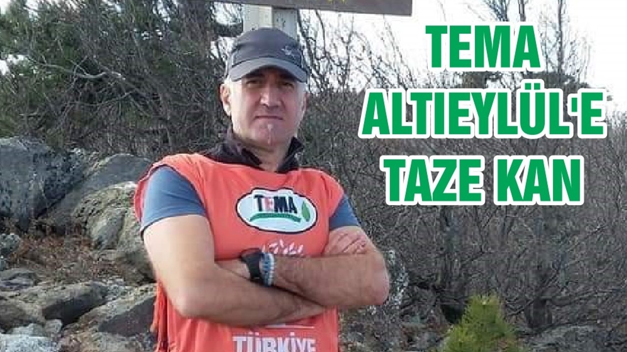 TEMA ALTIEYLÜL'E TAZE KAN