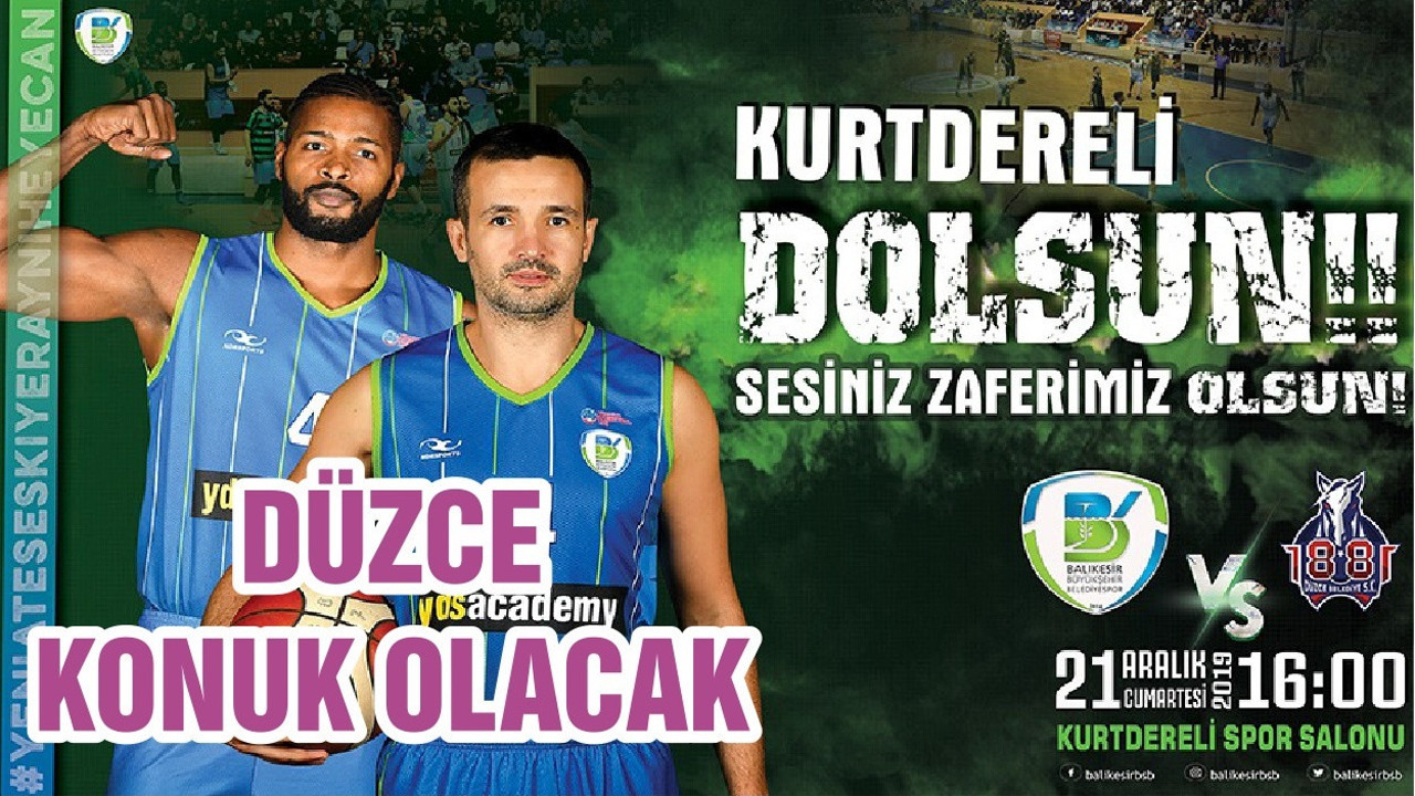 DÜZCE KONUK OLACAK