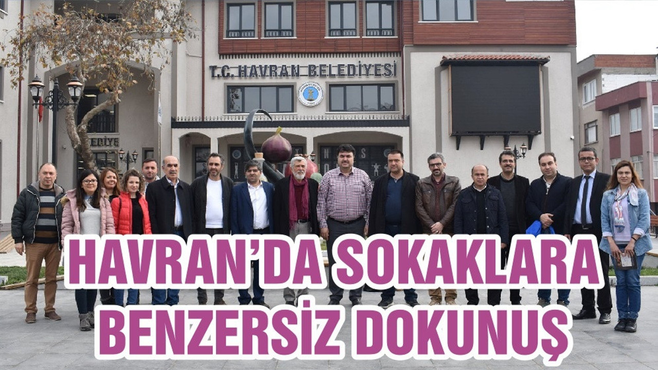 HAVRAN’DA SOKAKLARA BENZERSİZ DOKUNUŞ
