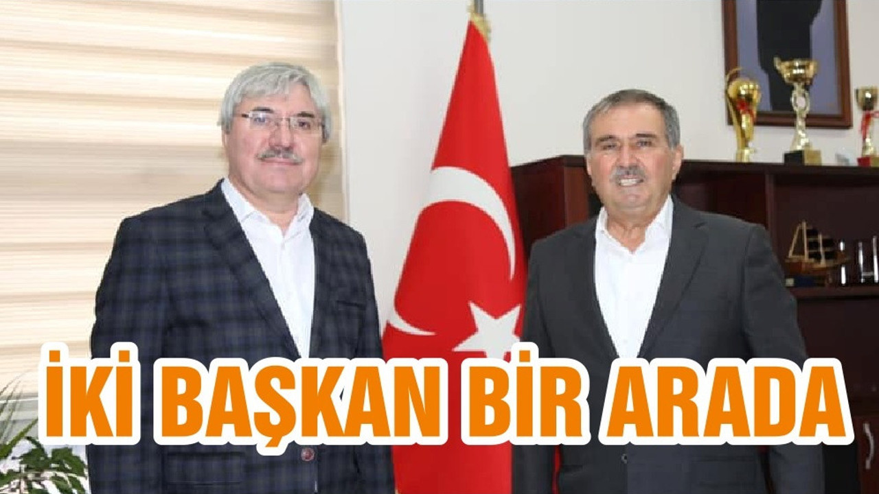 İKİ BAŞKAN BİR ARADA