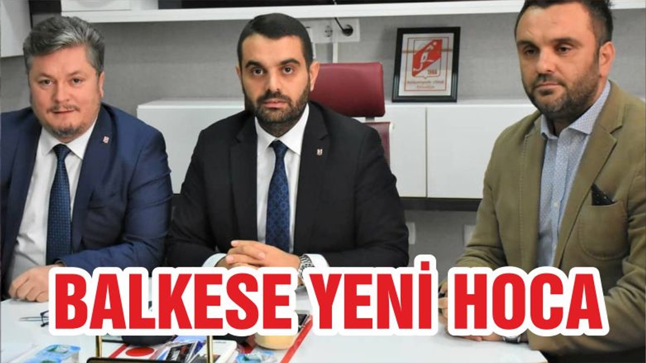 BALKESE YENİ HOCA