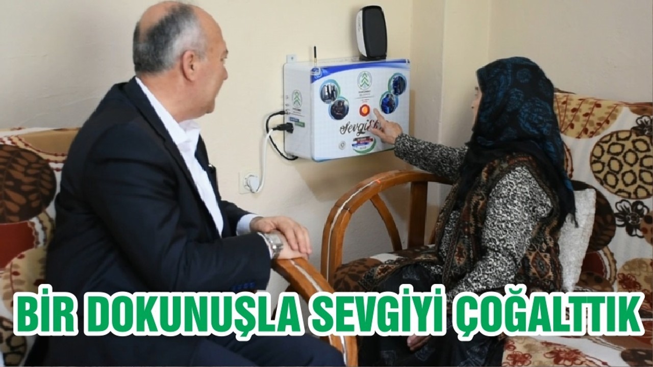 BİR DOKUNUŞLA SEVGİYİ ÇOĞALTTIK