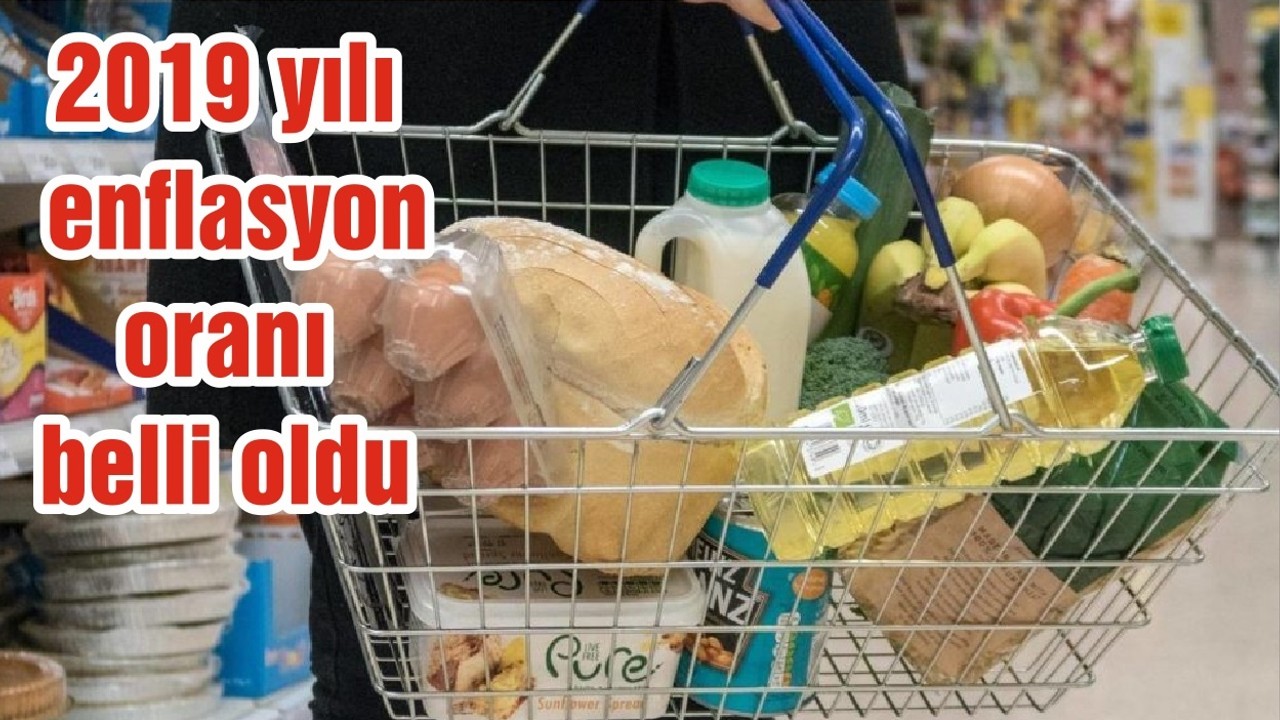 2019 yılı enflasyon oranı belli oldu