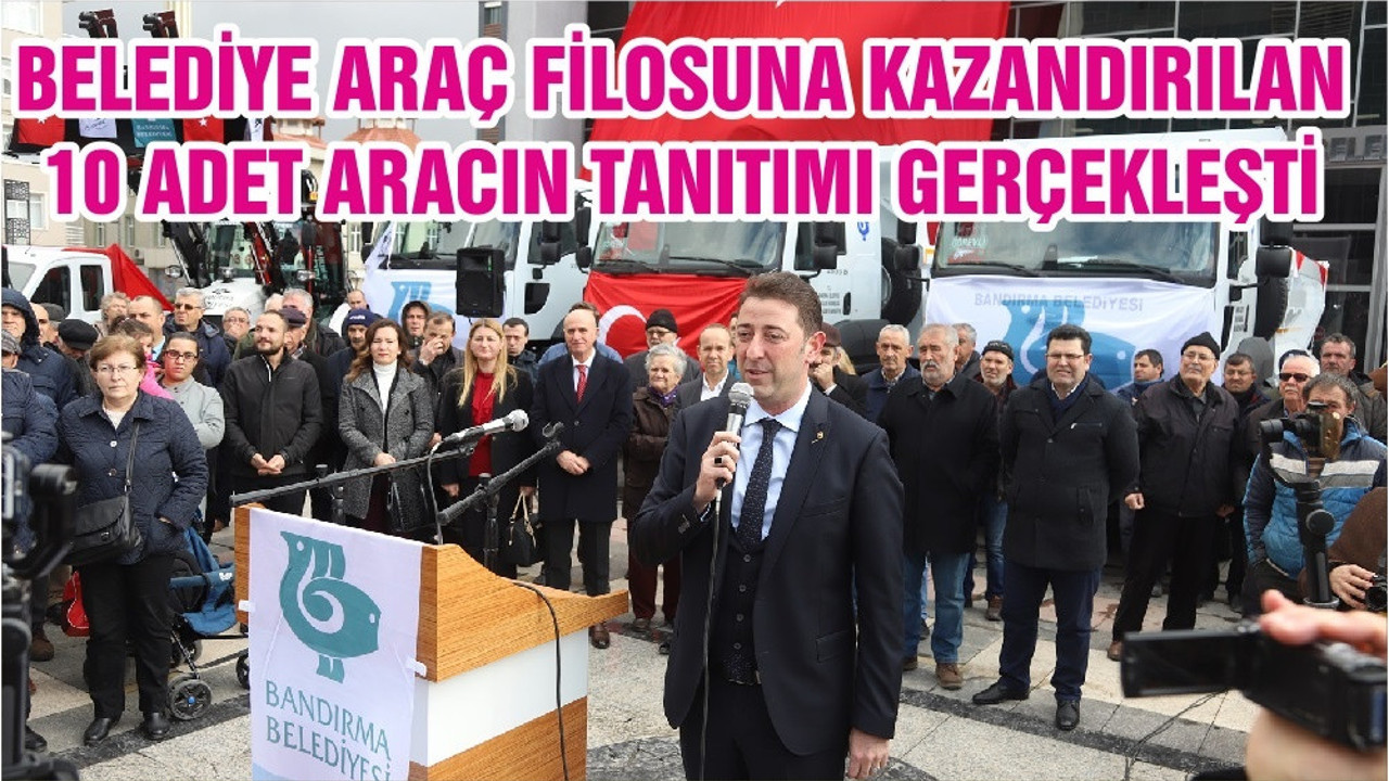 BELEDİYE ARAÇ FİLOSUNA KAZANDIRILAN 10 ADET ARACIN TANITIMI GERÇEKLEŞTİ