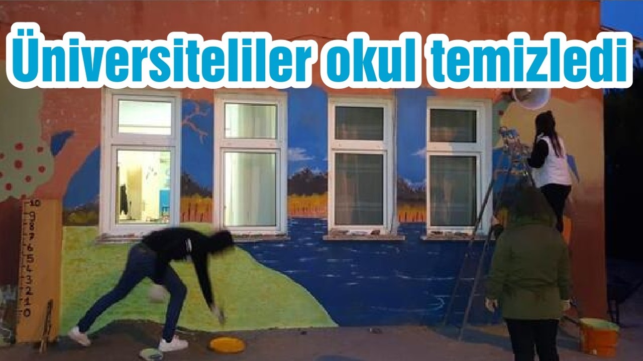 Üniversiteliler okul temizledi