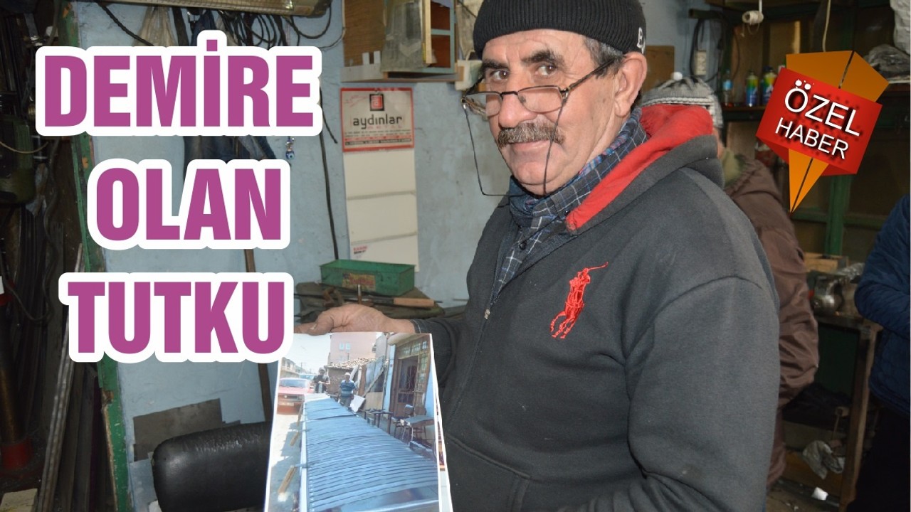 DEMİRE OLAN TUTKU