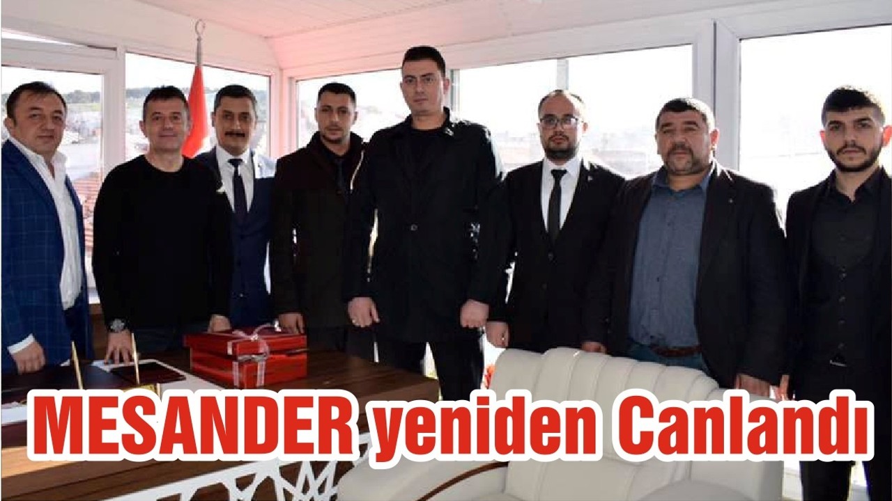 MESANDER yeniden Canlandı